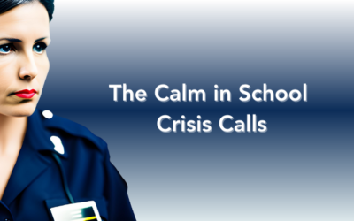 The Calm in School Crisis Calls