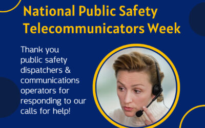 National Public Safety Telecommunicator Week – April 2024